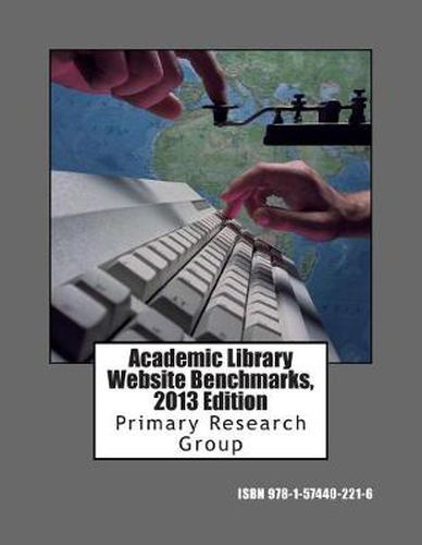 Cover image for Academic Library Website Benchmarks, 2013 Edition