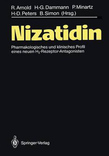 Nizatidin: Pharmakologisches und klinisches Profil eines neuen H2-Rezeptor-Antagonisten