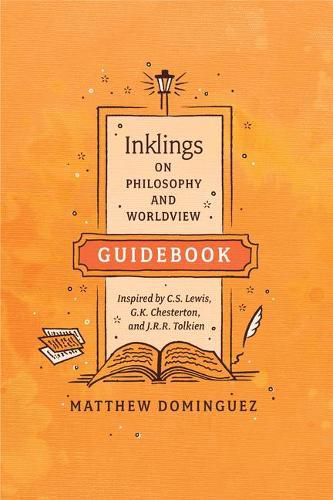 Cover image for Inklings on Philosophy and Worldview Student Guidebook