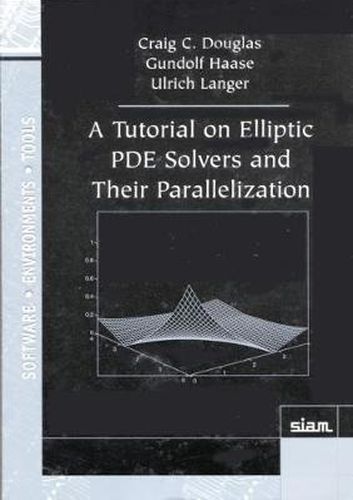 Cover image for A Tutorial on Elliptic PDE Solvers and Their Parallelization