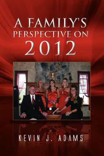 Cover image for A Family's Perspective on 2012