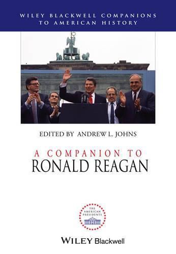A Companion to Ronald Reagan
