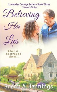 Cover image for Believing Her Lies: Romance Novel