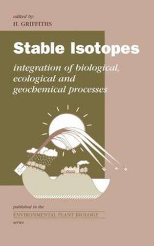 Cover image for Stable Isotopes: Integration of biological, ecological and geochemical processes