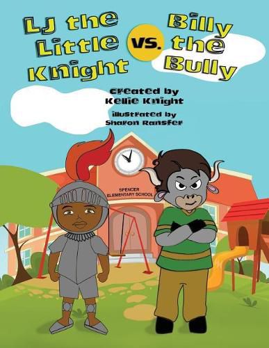 Cover image for LJ the Little Knight vs. Billy the Bully