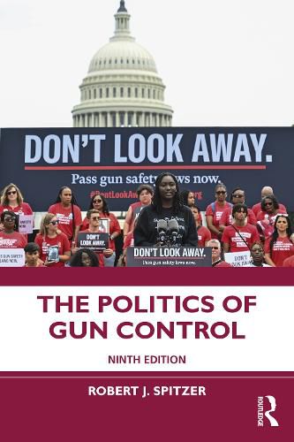 Cover image for The Politics of Gun Control