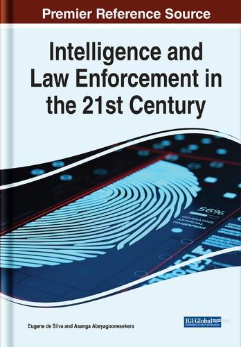 Intelligence and Law Enforcement in the 21st Century