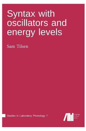 Syntax with oscillators and energy levels