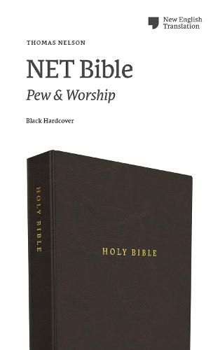 Cover image for NET Bible, Pew and Worship, Hardcover, Black, Comfort Print: Holy Bible