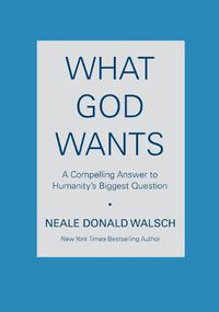 Cover image for What God Wants