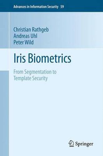 Cover image for Iris Biometrics: From Segmentation to Template Security