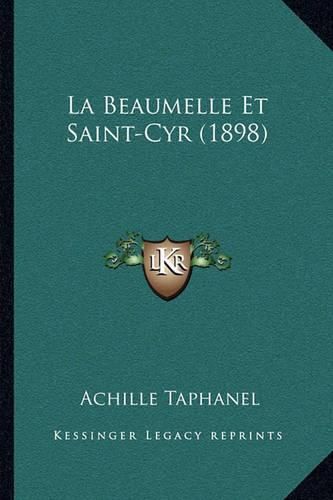 La Beaumelle Et Saint-Cyr (1898)