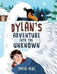 Cover image for Dylan's Adventure Into the Unknown