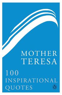 Cover image for Mother Teresa: 100 Inspirational Quotes
