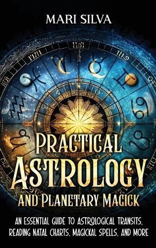 Cover image for Practical Astrology and Planetary Magick