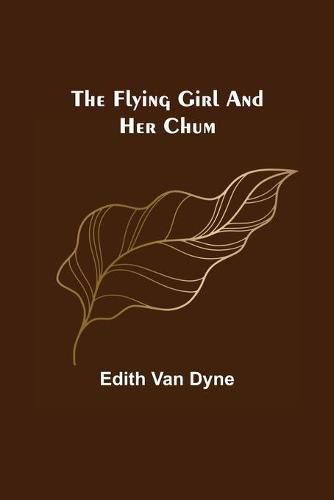 Cover image for The Flying Girl and Her Chum