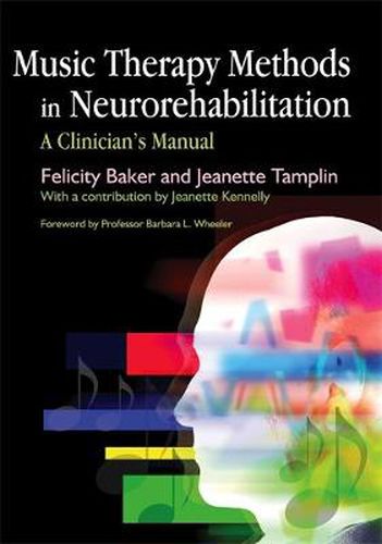 Cover image for Music Therapy Methods in Neurorehabilitation: A Clinician's Manual