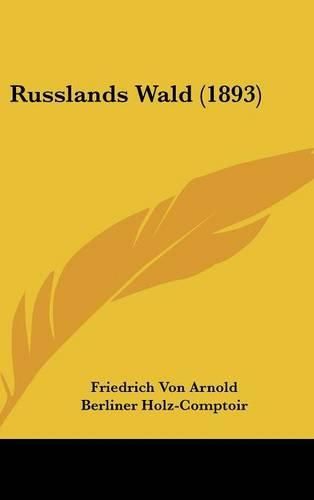 Cover image for Russlands Wald (1893)