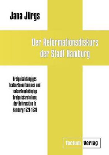 Cover image for Der Reformationsdiskurs der Stadt Hamburg