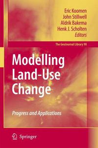 Cover image for Modelling Land-Use Change: Progress and Applications