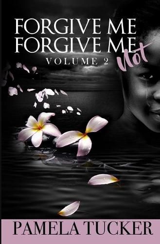 Cover image for Forgive Me Forgive Me Not Vol 2