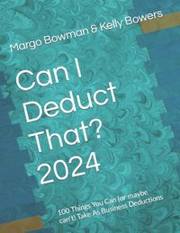 Cover image for Can I Deduct That? 2024