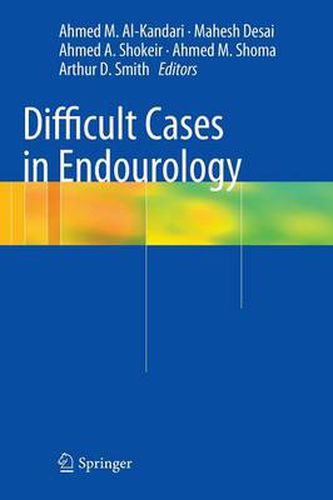 Difficult Cases in Endourology