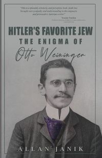 Cover image for Hitler's Favorite Jew: The Enigma of Otto Weininger