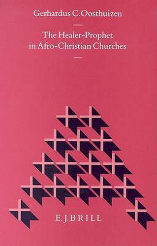Cover image for The Healer-Prophet in Afro-Christian Churches