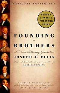 Cover image for Founding Brothers: The Revolutionary Generation