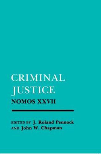 Cover image for Criminal Justice: Nomos XXVII