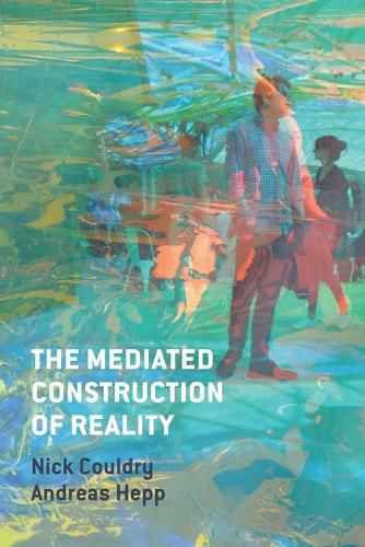 Cover image for The Mediated Construction of Reality