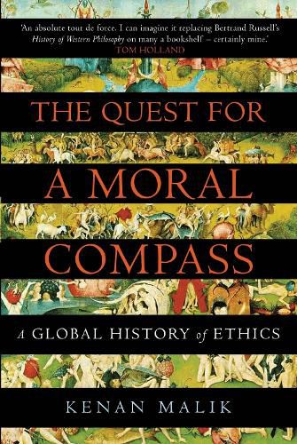Cover image for The Quest for a Moral Compass: A Global History of Ethics