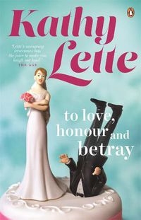 Cover image for To Love, Honour and Betray