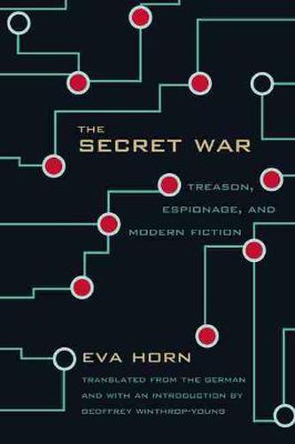 The Secret War: Treason, Espionage and Modern Fiction