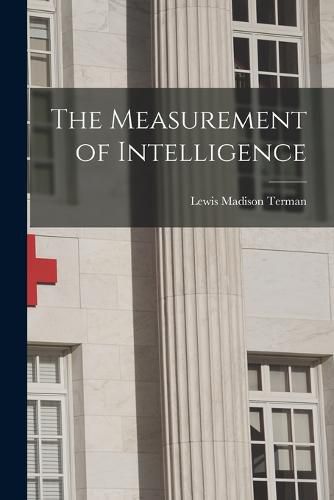 Cover image for The Measurement of Intelligence