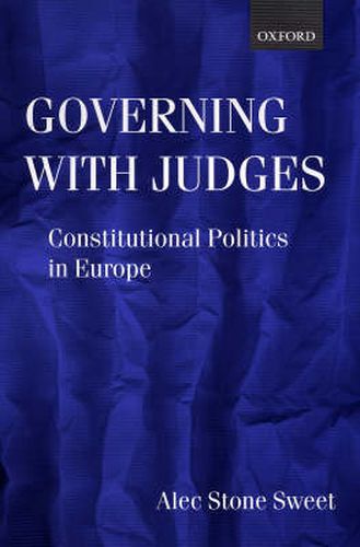 Cover image for Governing with Judges: Constitutional Politics in Europe