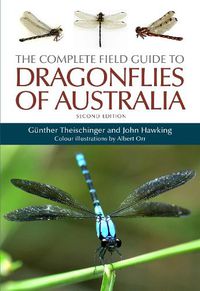 Cover image for The Complete Field Guide to Dragonflies of Australia: Second Edition