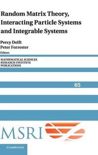 Cover image for Random Matrix Theory, Interacting Particle Systems, and Integrable Systems