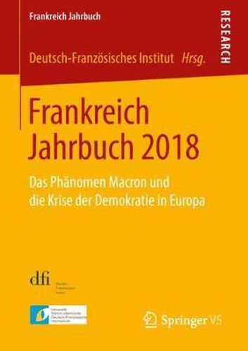 Cover image for Frankreich Jahrbuch 2018: Das Phanomen Macron und die Krise der Demokratie in Europa