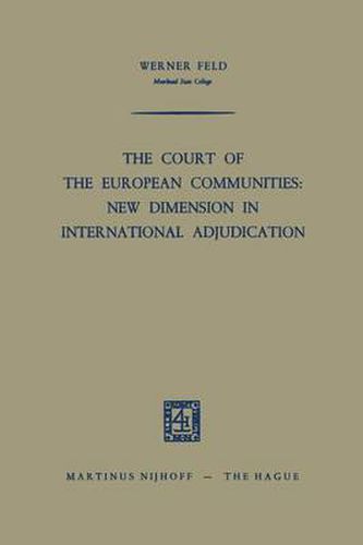 Cover image for The Court of the European Communities: New Dimension in International Adjudication