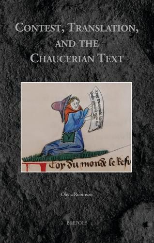 Cover image for Contest, Translation, and the Chaucerian Text