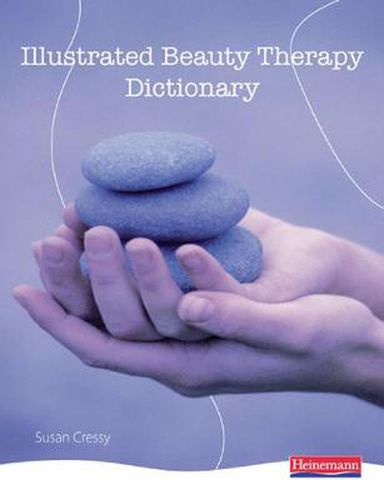 Cover image for Illustrated Beauty Therapy Dictionary
