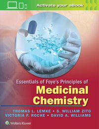 Cover image for Essentials of Foye's Principles of Medicinal Chemistry