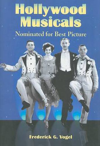 Cover image for Hollywood Musicals Nominated for Best Picture