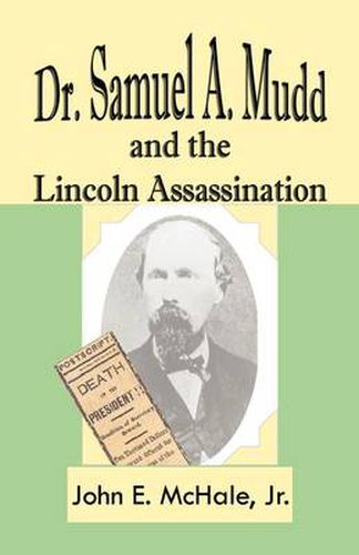 Cover image for Dr. Samuel A. Mudd and the Lincoln Assassination