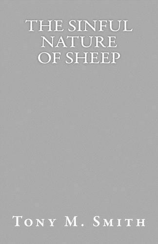 Cover image for The Sinful Nature of Sheep