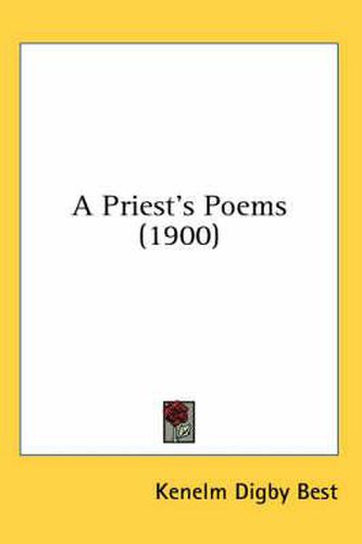 Cover image for A Priest's Poems (1900)