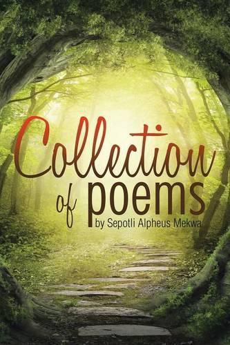 Cover image for Collection of poems by Sepotli Alpheus Mekwa