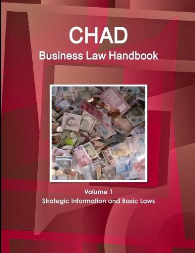 Cover image for Chad Business Law Handbook Volume 1 Strategic Information and Basic Laws